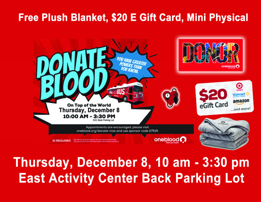 One Blood Drive Thurs., December 8 at EAC North Parking Lot 10 - 3:30