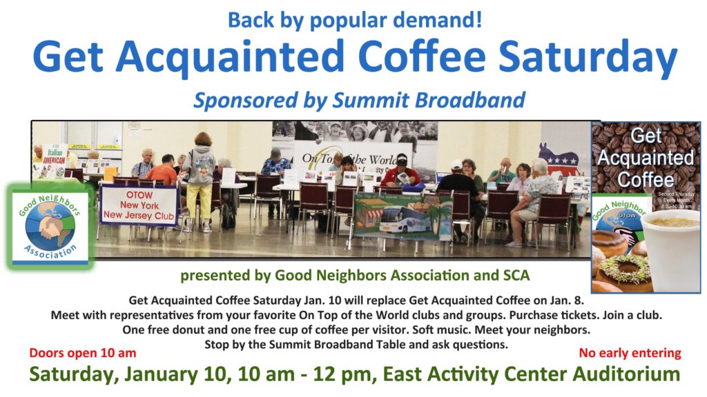 Get Acquainted Saturday, January 10, 10 am - 12 pm